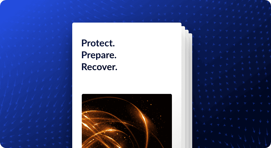 Protect. Prepare. Recover.