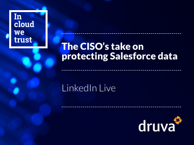 The CISO's take on protecting Salesforce data