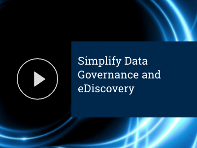 Simplify data governance and ediscovery
