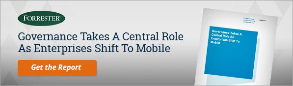 Governance takes a central role as enterprises shift to mobile, get the report