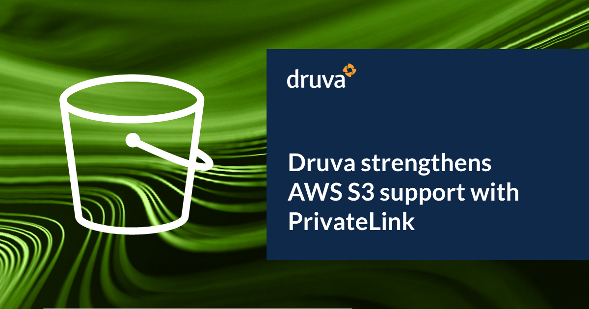 Protect your Amazon S3 data securely using AWS PrivateLink with Druva