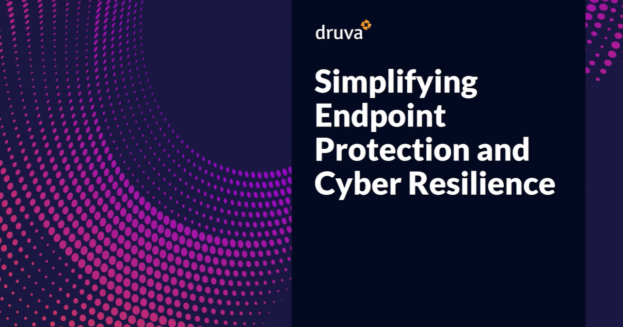 Simplifying Endpoint Protection & Cyber Resilience