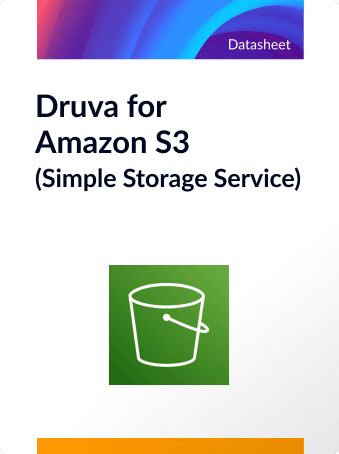 Druva for Amazon S3 (Simple Storage Service)