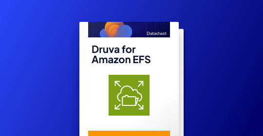 Druva for Amazon EFS