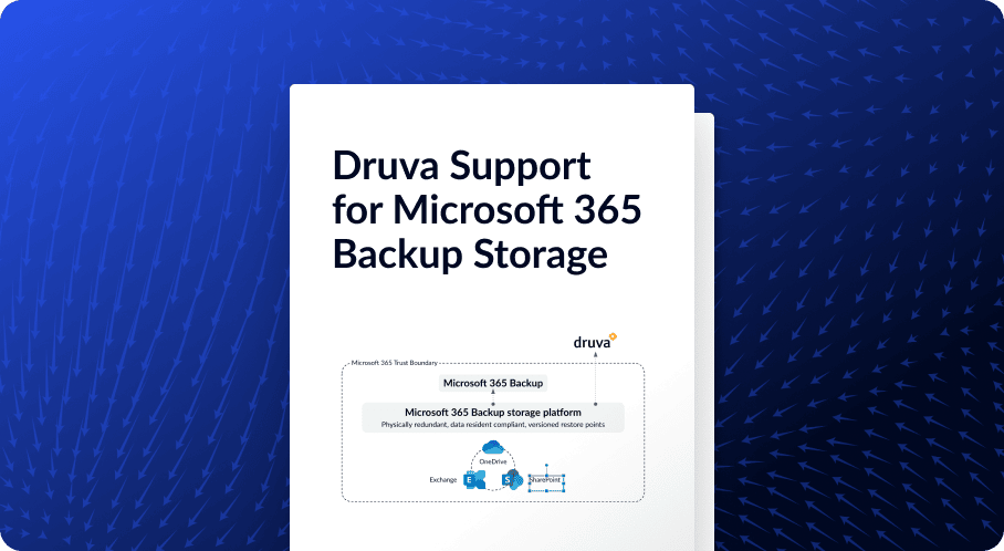 Protecting your Microsoft 365 data with Druva Microsoft 365 Backup Express