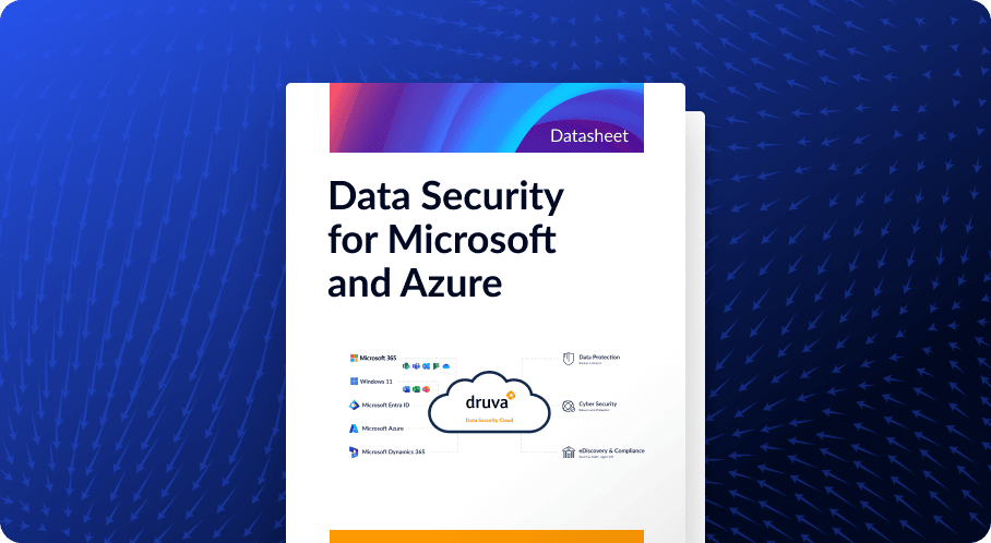 All Your Microsoft Workloads, One Data Security Solution: Fully Managed & Cloud-Native