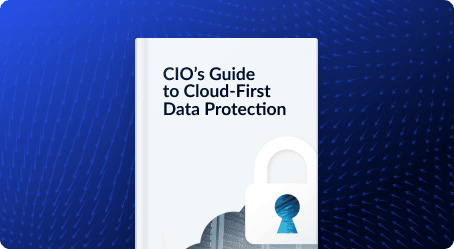 CIO's guide to cloud-first data protection
