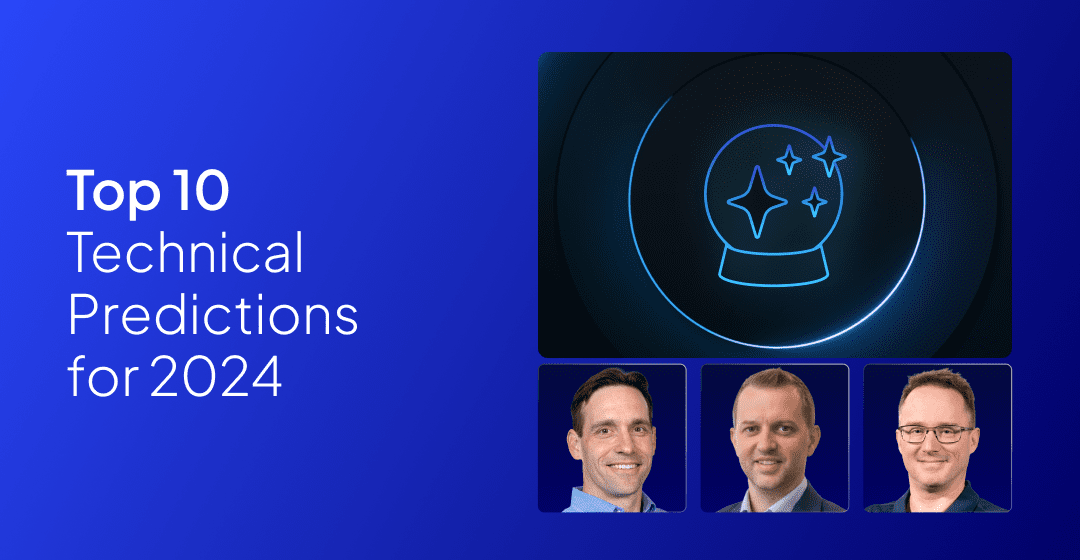 Top 10 Technical Predictions for 2024