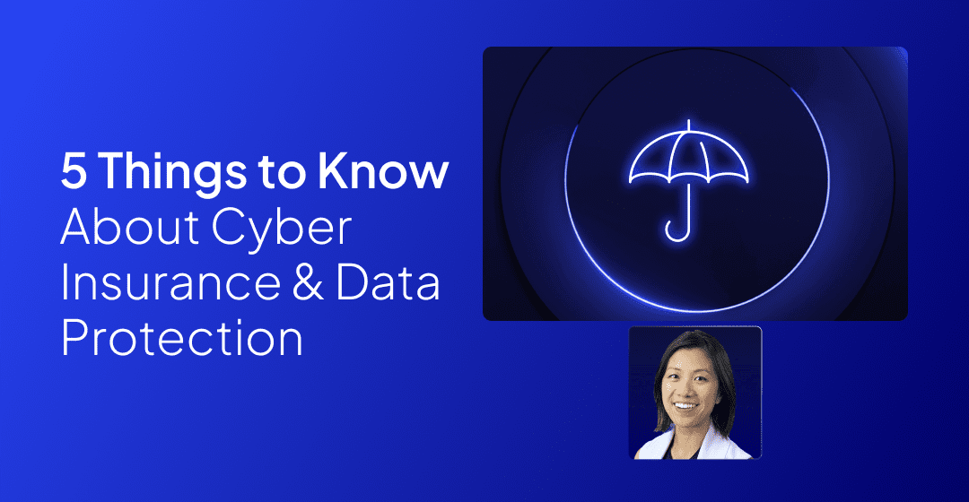 5 Things to Know About Cyber Insurance & Data Protection