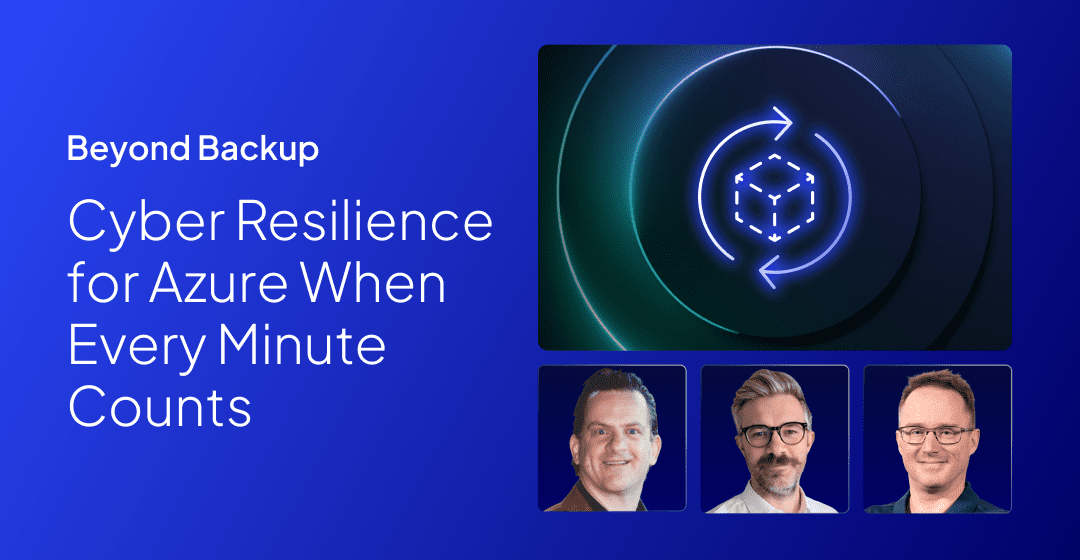 Cyber Resilience for Azure When Every Minute Counts