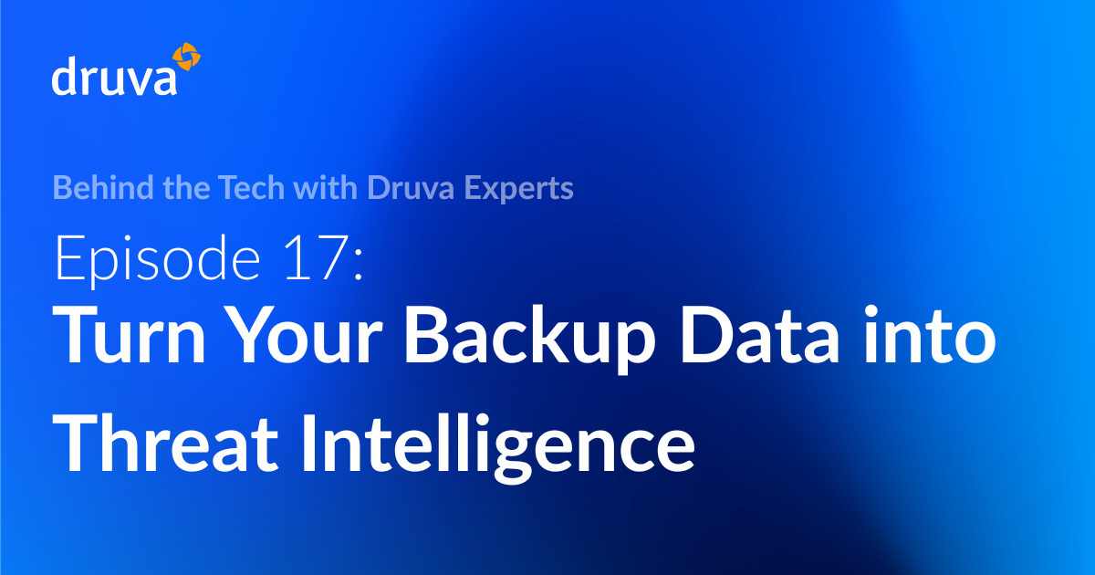 Turn Your Backup Data into Threat Intelligence