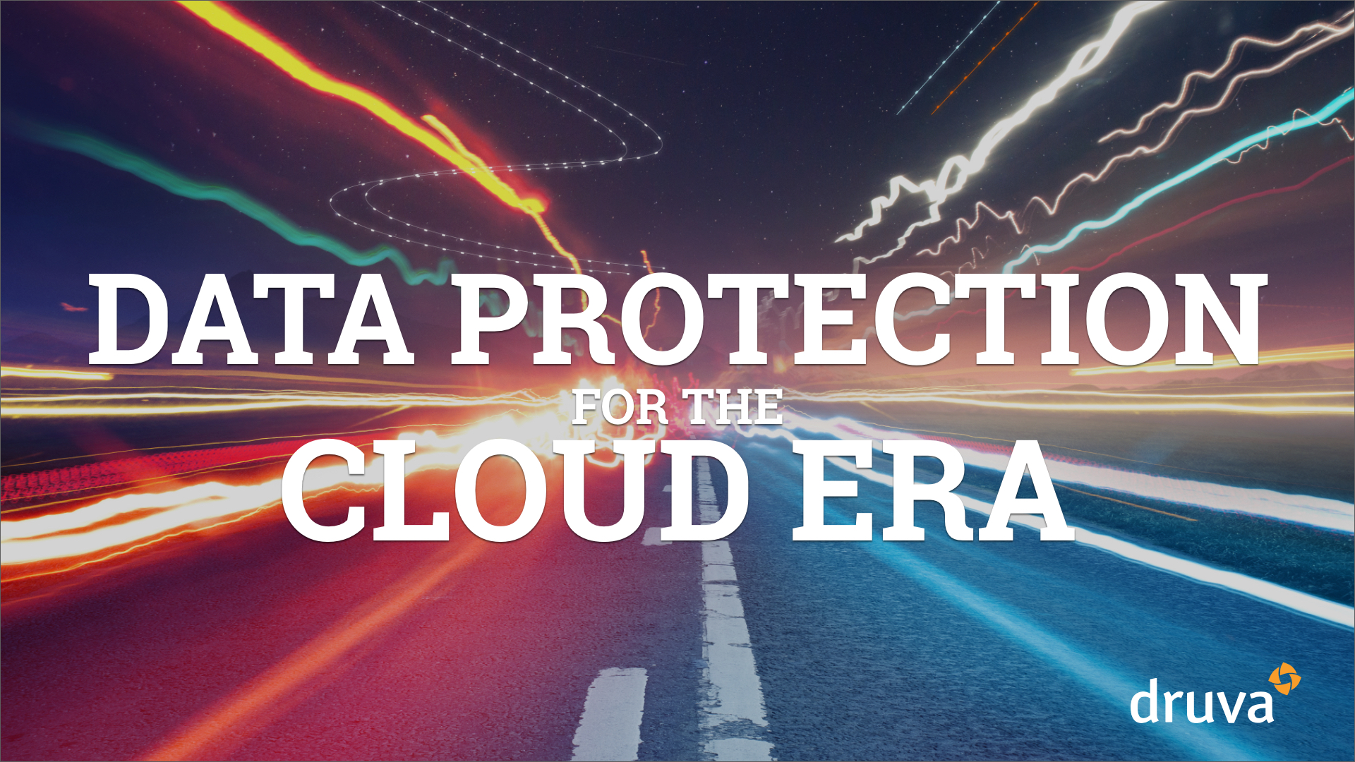 Druva Raises $130 Million to Power Data Protection for the Cloud Era ...